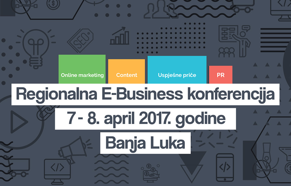 E-business konferencija “Konverzija” u Banju Luku dovodi najznačajnije regionalne stručnjake